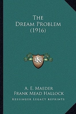 The Dream Problem (1916)