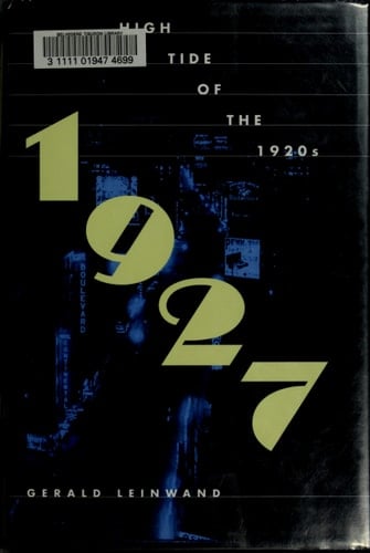 1927 High Tide of the 1920s