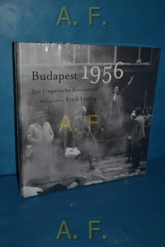 Budapest 1956 die ungarische Revolution