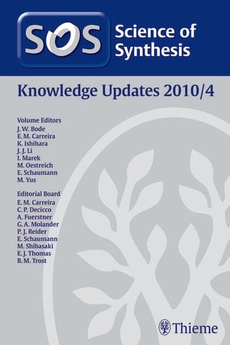 Science of Synthesis Knowledge Updates 2010 Vol. 4