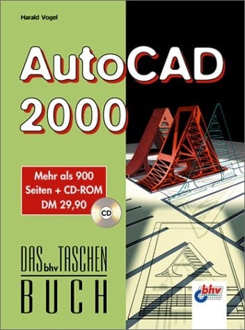 AutoCAD 2000 das bhv Taschenbuch