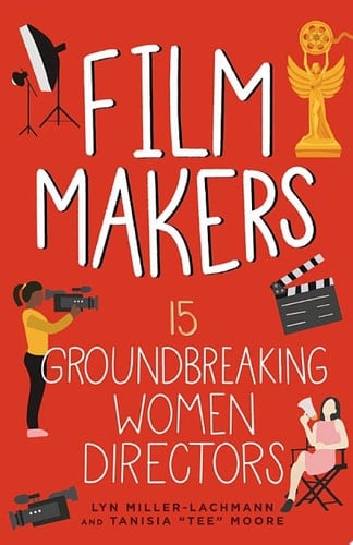 Film Makers 15 Groundbreaking Women Directors