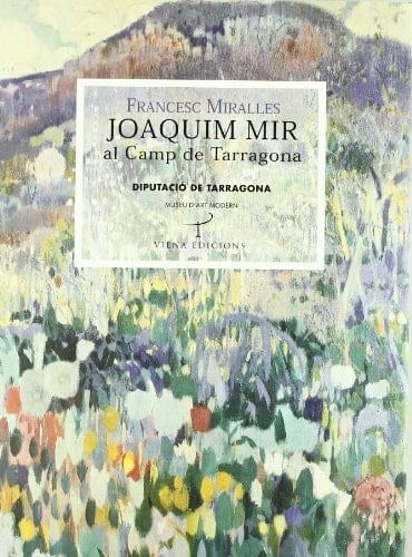 Joaquim Mir al Camp de Tarragona