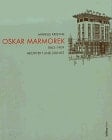 Oskar Marmorek Architekt und Zionist, 1863-1909