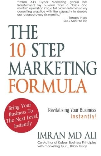 The 10 Step Marketing Formula- Revitalizing Your Business Instantly! How to Revitalise Your Business