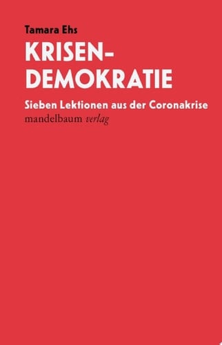 Krisendemokratie Sieben Lektionen aus der Coronakrise