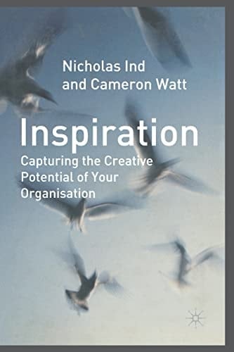 Inspiration Capturing the Creative Potential of Your Organization