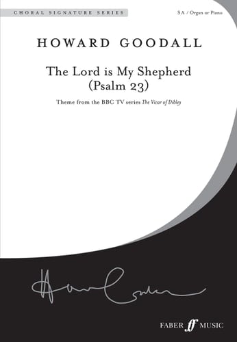 The Lord Is My Shepherd (Psalm 23) Theme from the BBC TV Series the Vicar of Dibley (Sa, a Cappella), Choral Octavo