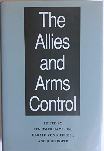 The Allies and Arms Control (Perspectives on Security)