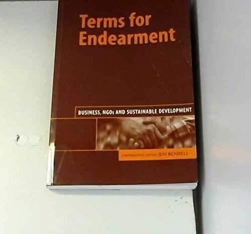 Terms for Endearment Business, NGOs and Sustainable Development
