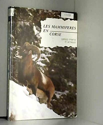 Les Mammifères en Corse: Espèces éteintes et actuelles (French Edition)