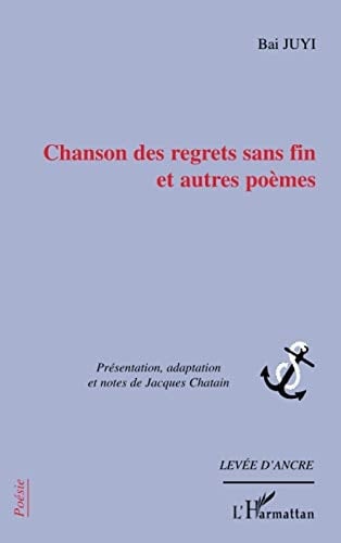 Chanson des regrets sans fin et autres poèmes
