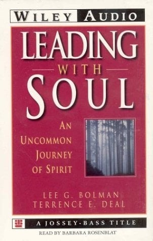 Leading With Soul: An Uncommon Journey of Spirit (Wiley Audio)