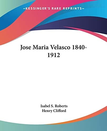 Jose Maria Velasco 1840-1912