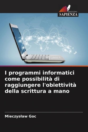 I programmi informatici come possibilità di raggiungere l'obiettività della scrittura a mano