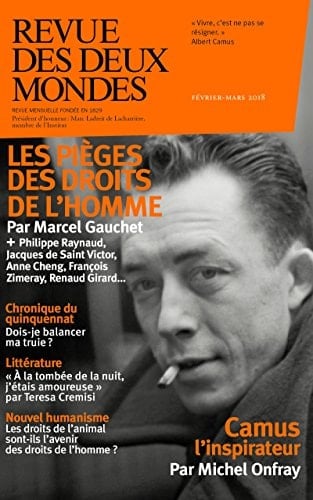 Revue des Deux Mondes février mars 2018: Les pièges des droits de l'homme (French Edition)