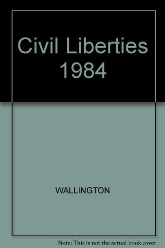 Civil Liberties, 1984