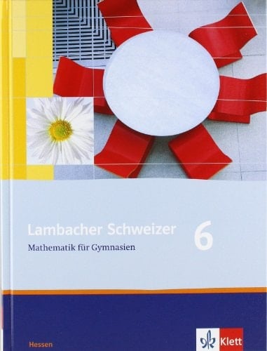 Lambacher Schweizer - Mathematik für Gymnasien