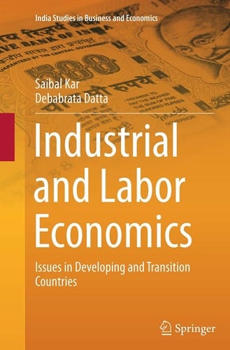 Industrial and Labor Economics Issues in Developing and Transition Countries