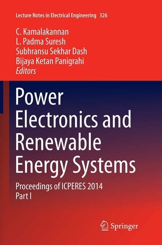 Power Electronics and Renewable Energy Systems Proceedings of ICPERES 2014