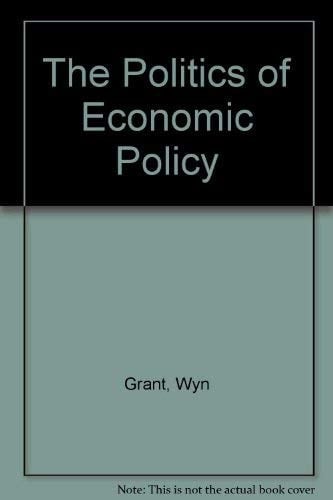 The Politics of Economic Policymaking