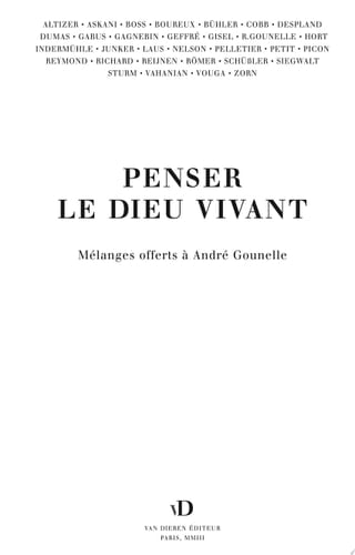 Penser le Dieu vivant mélanges offerts à André Gounelle