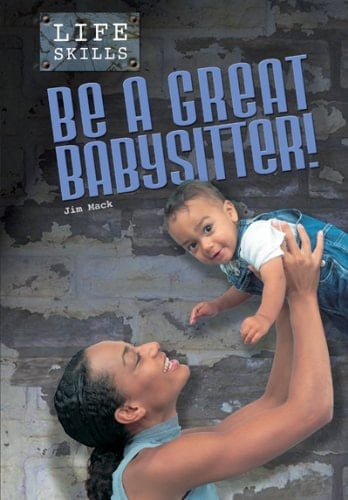 Be a Great Babysitter!