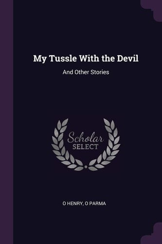 My Tussle With the Devil And Other Stories