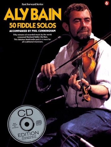 Aly Bain - 50 Fiddle Solos