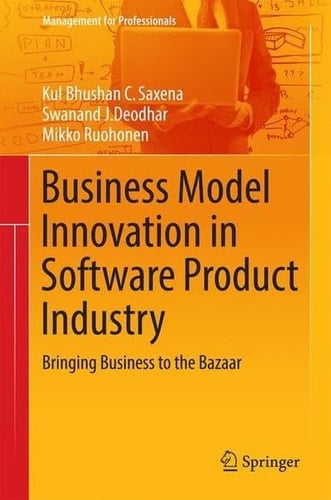 Business Model Innovation in Software Product Industry Bringing Business to the Bazaar