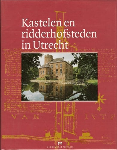 Kastelen en ridderhofsteden in Utrecht