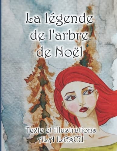 La légende de l’arbre de Noël (French Edition)