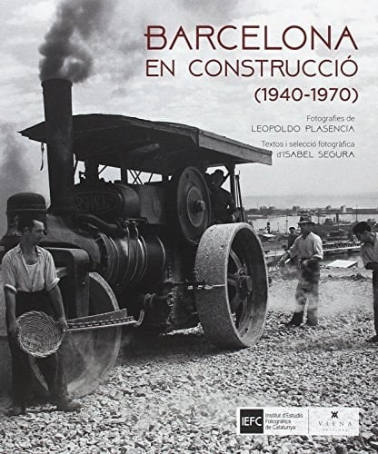 Barcelona en construcció (1940-1970)
