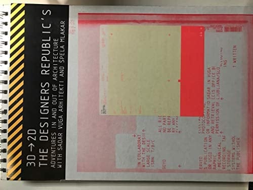 3D 2D the Designers Republic's Adventures in and Out of Architecture