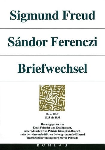 Briefwechsel 1925 - 1933 / hrsg. von Ernst Falzeder .... 3,2