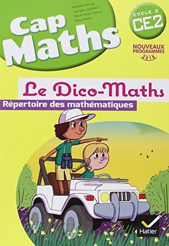 Cap maths CE2, cycle 2 le dico-maths, répertoire des mathématiques