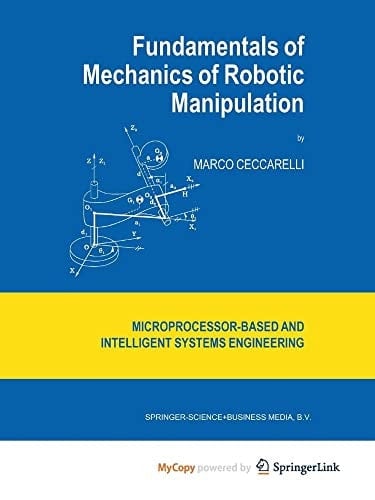 Fundamentals of Mechanics of Robotic Manipulation