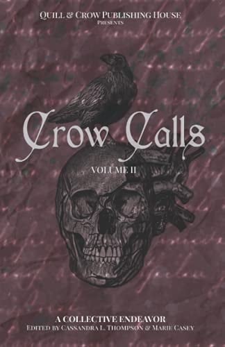 Crow Calls Volume II