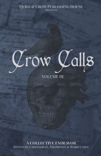 Crow Calls Volume Three