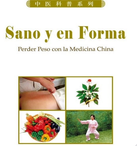 Sano y en Forma. Perder Peso con la Medicina China