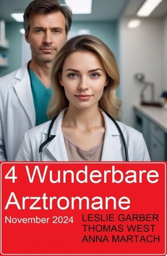 4 Wunderbare Arztromane November 2024