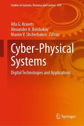 Cyber-Physical Systems Digital Technologies and Applications
