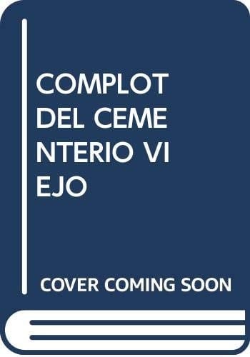 El complot del Cementerio Viejo otoño de 1938 : Burgos bajo sospecha por el intento de matar a Franco