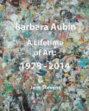 Barbara Aubin A Lifetime in Art: 1928 - 2014