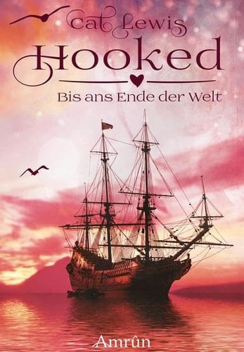 Hooked - bis ans Ende der Welt