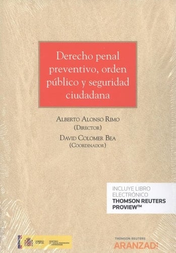 Derecho penal preventivo, orden público y seguridad ciudadana
