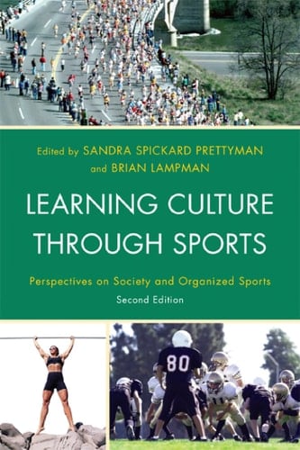 Learning Culture through Sports Perspectives on Society and Organized Sports