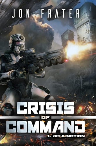 Disjunction A Military Sci-Fi Series