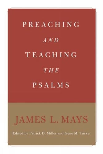 Preaching and Teaching the Psalms