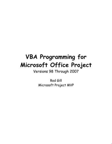 VBA Programming for Microsoft Office Project Versions 98 Through 2007